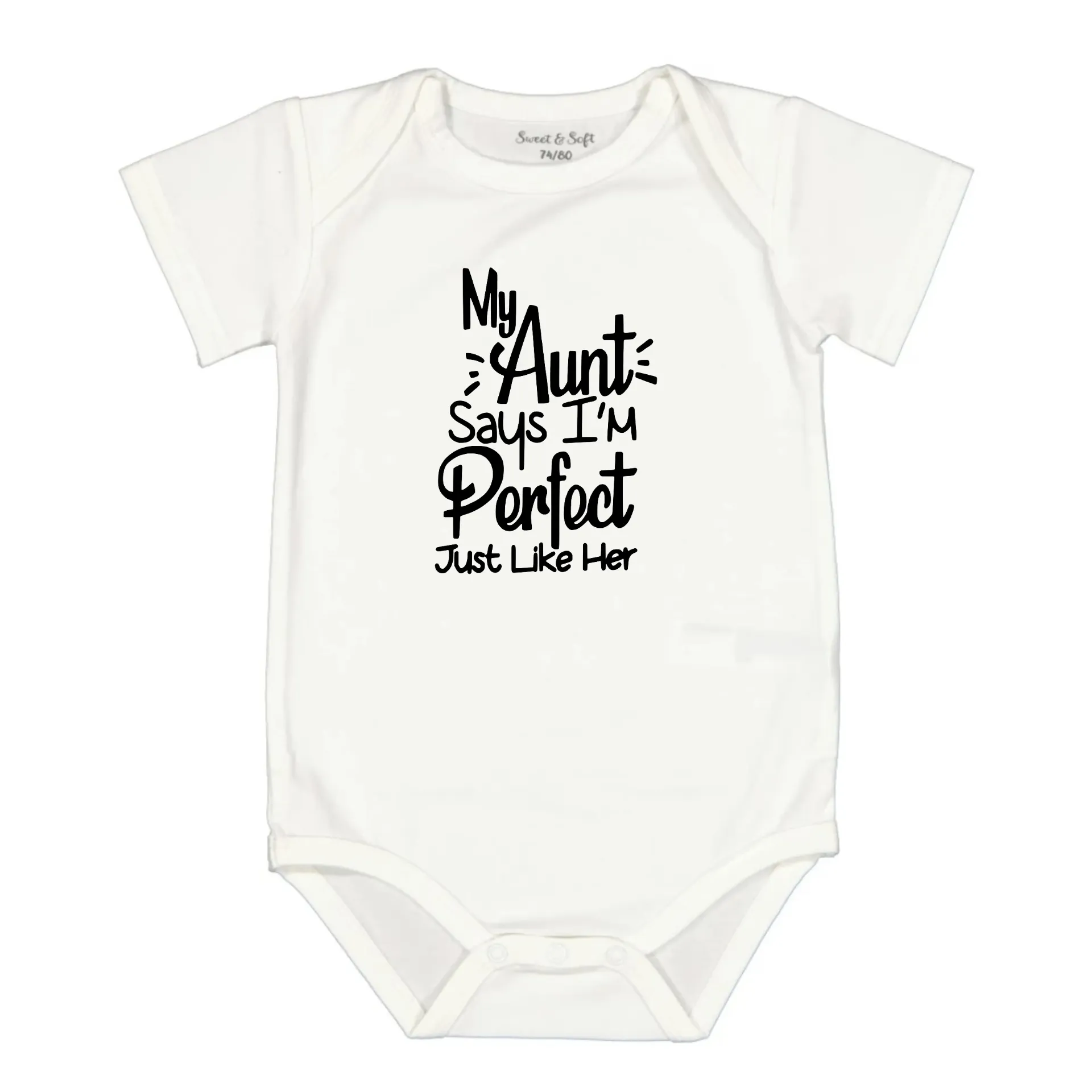 My aunt says i'm perfect just like her!