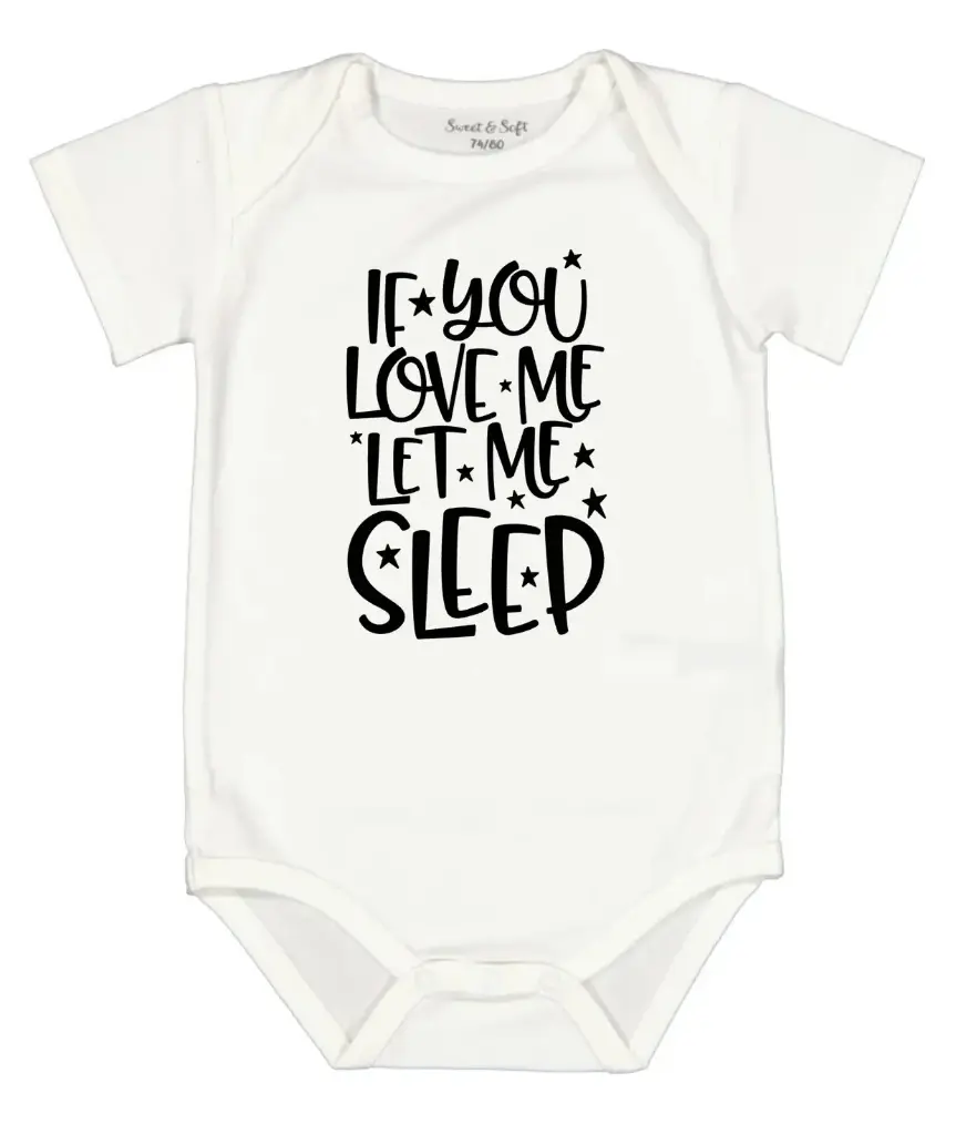 If you love me let me sleep