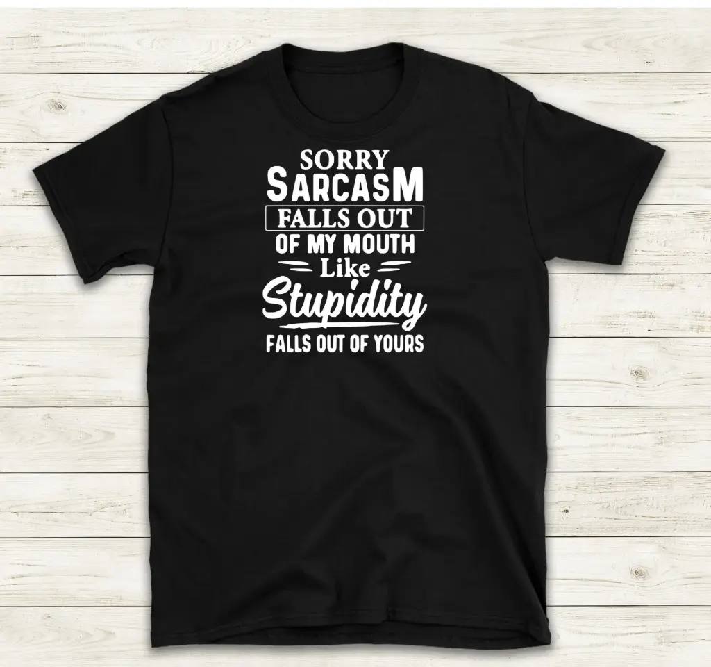 Sorry sarcasm falls out...