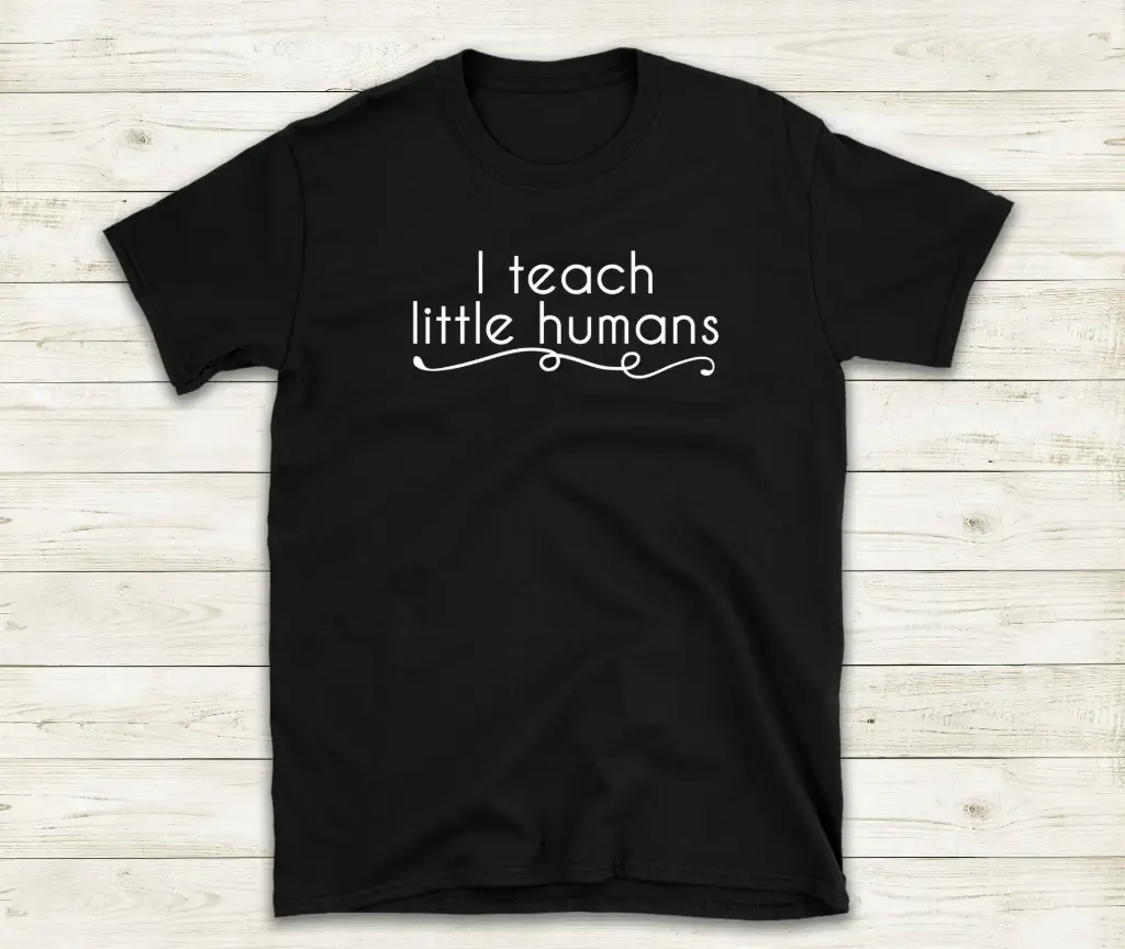 I teach little humans
