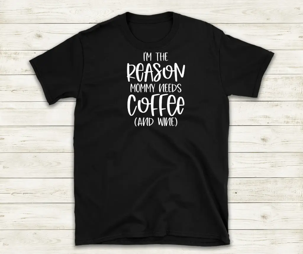 I'm the reason mommy needs coffee...