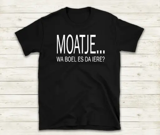Textiel - Moatje wa boes es da iere