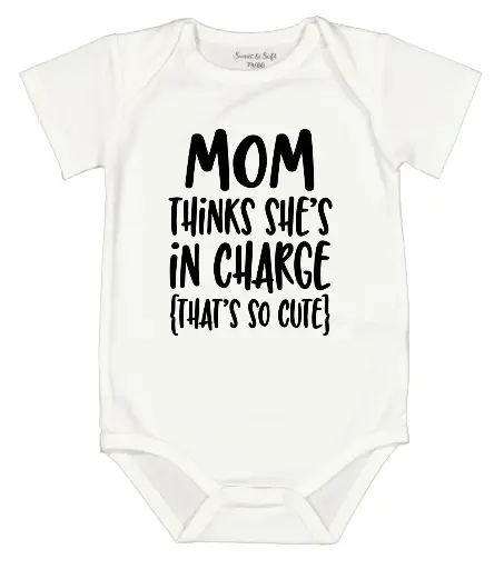 Romper - Mom thinks she's in charge (That's so cute)
