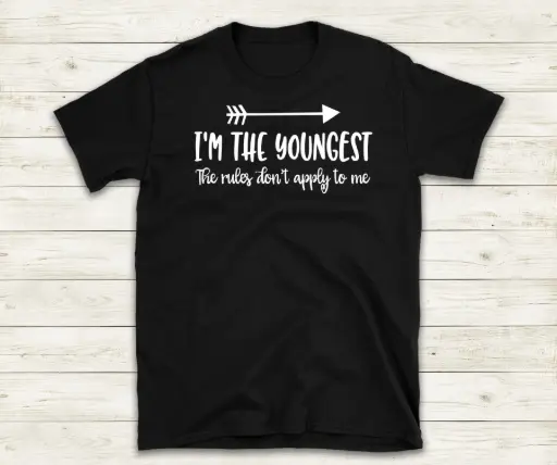 I'm the youngest...